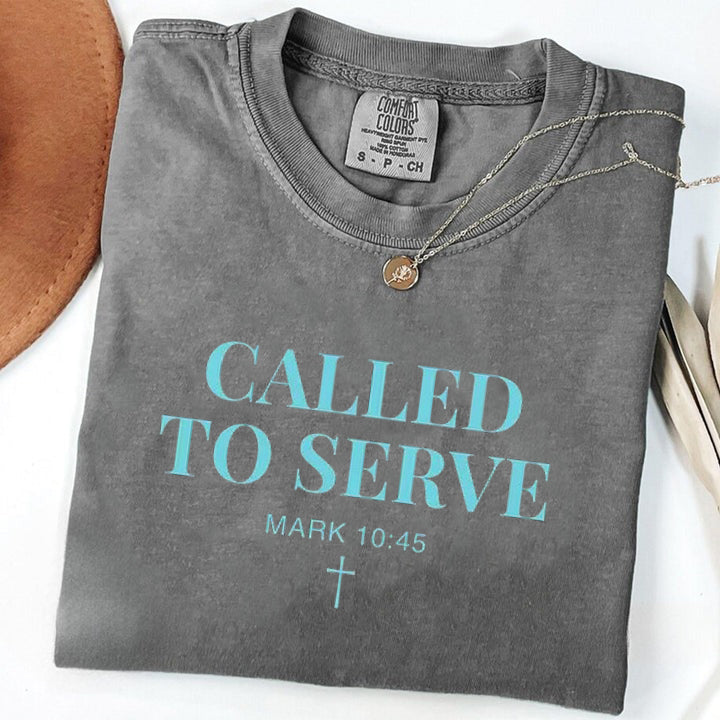 Called To Serve Comfort Colors® Shirt, Bible Verse Tee, Christian Shirt, Faith Based Apparel, Religious Gift, Church Group Tee
